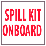 Sign: SPILL KIT ON BOARD