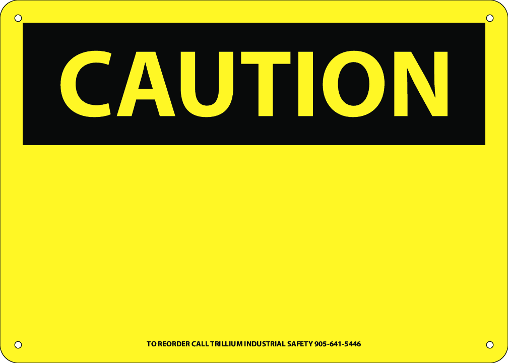 Sign: CAUTION